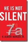 He is not silent