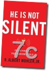 He is not silent